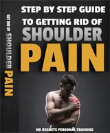 Shoulder Pain eBook – How To Get Rid Of Shoulder Pain Forever!